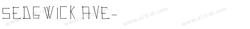 Sedgwick Ave字体转换